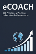 eCOACH - 150 Principios y Prácticas Universales de Competencia