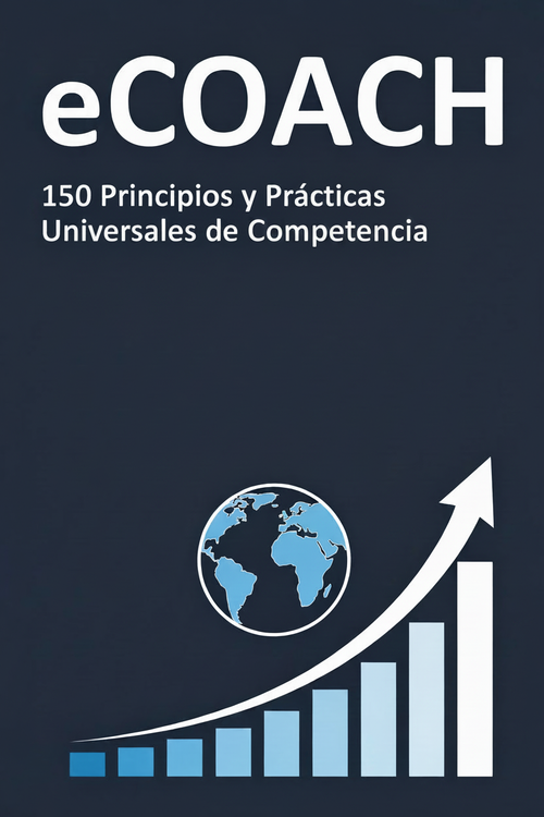 eCOACH - 150 Principios y Prácticas Universales de Competencia
